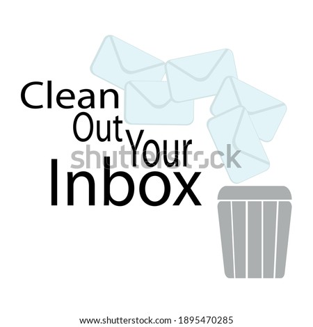 Clean Out Your Inbox, letters and basket silhouette, spam or junk mail cleaning concept illustration