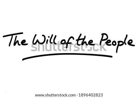 The Will of the People, handwritten on a white background.