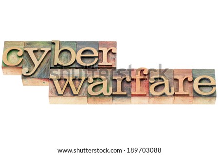 cyber warfare words - isolated text in letterpress wood type stained by color inks