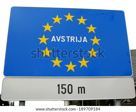 blue sign with yellow stars of European border Austria 1