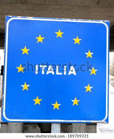 blue sign with yellow stars of European border Italia 3