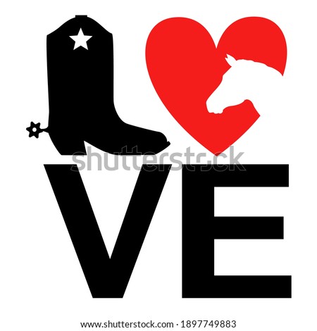 Love Cowboy vector black printable text with cowboy boot and red heart. Country Love illustration isolated on white.