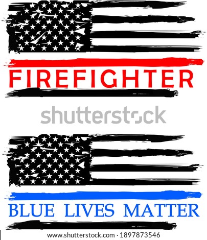 Firefighter and Thin blue line Flags - Distressed American flags. Flag, EPS 10, Fire, Department, USA, Flag, police flag.