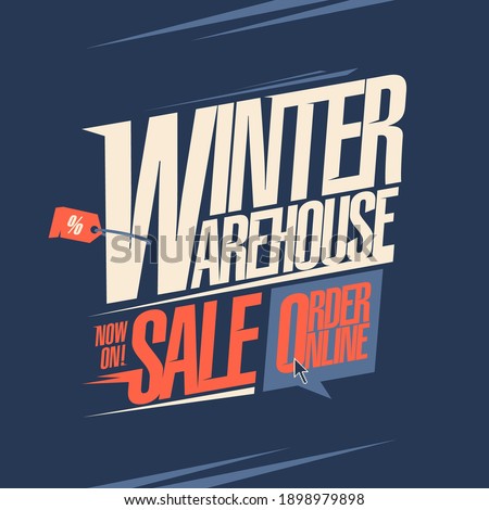 Warehouse winer sale, end of season clearance, order online - vector sale banner