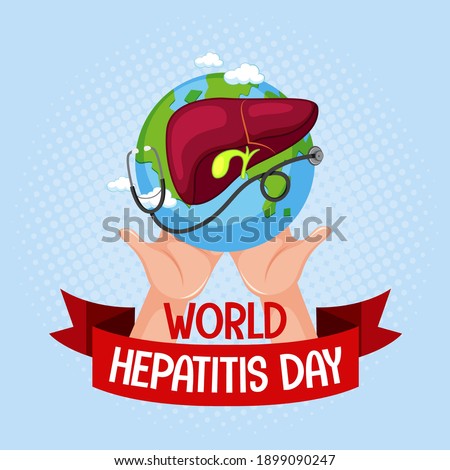 World Hepatitis Day logo or banner with hands holding liver and stethoscope on the earth  illustration