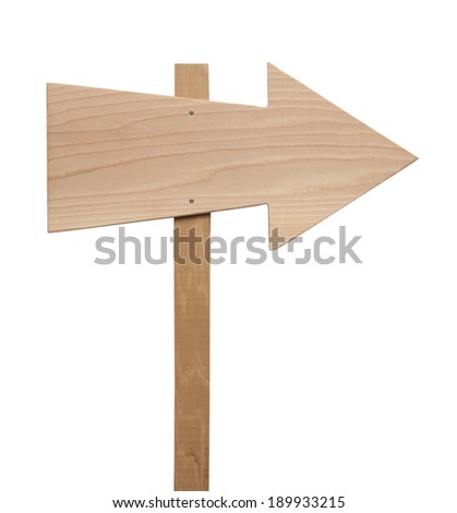 Wooden Arrow Sign Nailed to Post Isolated on White Background.