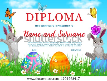 Kindergarten kids diploma with vector Easter rabbits, painted eggs and flowers on green spring meadow with flying butterflies. Education school certificate, egghunt party cartoon award frame template