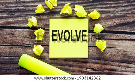 Notes about EVOLVE ,concept on the yellow stickers