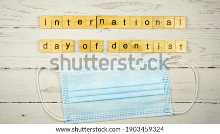 International Day of dentist.words from wooden cubes with letters
