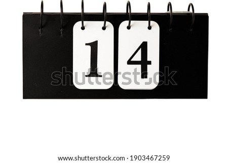 Close up view of calendar with selected date 14 isolated on white background. 