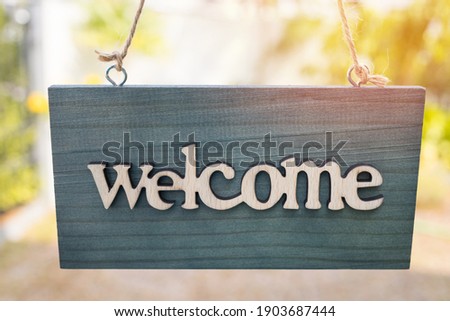 Welcome sign Invitation concept with nature background