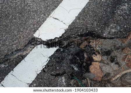Strong Earthquake Damage, roads damaged and cracked by the earthquake