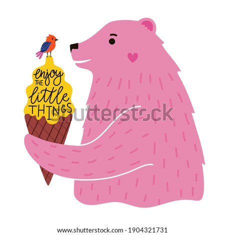 Vector illustration with pink bear, ice cream cone and small bird. Enjoy the little things lettering phrase. Colored typography poster with animals and sweet summer dessert