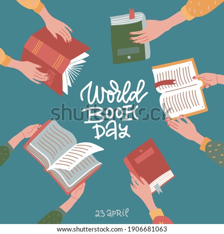 World book day greeting banner with hand drawn lettering. Many hands holding open books on teal background. Education flat vector illustration