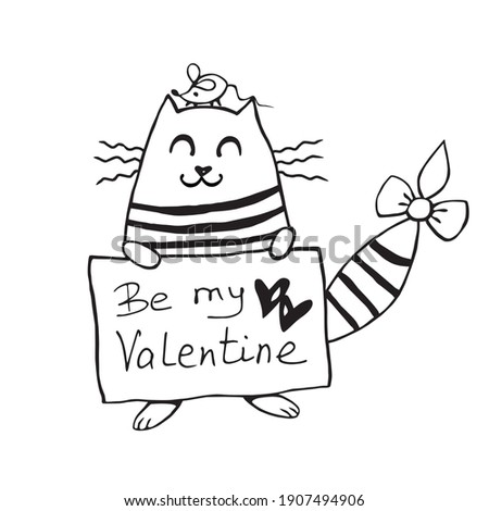 Vector cute cat outline with the inscription Be my Valentine. Hand drawn doodle. Simple design element for greeting card, Valentine's day, declaration of love