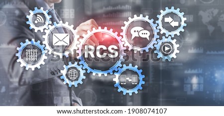 RCS. Rich Communication Services. Communication protocol between mobile telephone.
