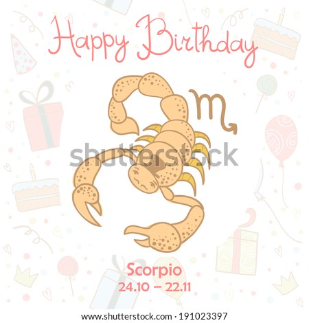 Happy birthday greeting card with cute zodiac sign - Scorpio. Vector illustration. 