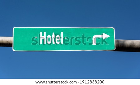 Street Sign the Direction Way to Hotel