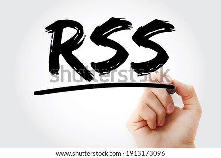 RSS Rich Site Summary - web feed that allows users and applications to access updates to websites in a standardized, computer-readable format, acronym text with marker