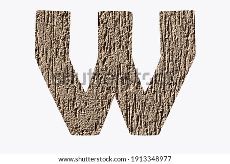 Letter W of the alphabet with texture wall . Character alphabet, text, texture of wall, pattern inside letter isolated on white background.