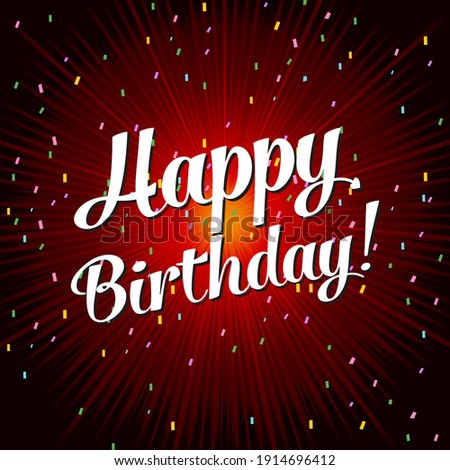 Vector Happy Birthday typography in a sparkle background. Greeting logotype for card, flyer, poster, sign, banner, web, postcard, invitation. 