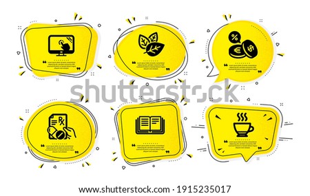 Education, Touch screen and Currency exchange icons simple set. Yellow speech bubbles with dotwork effect. Prescription drugs, Organic tested and Espresso signs. Vector