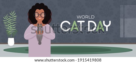 World cat day banner. A dark-skinned girl with curly hair is holding a gray cat. African American girl playing with a cat. Flat style. Vector 