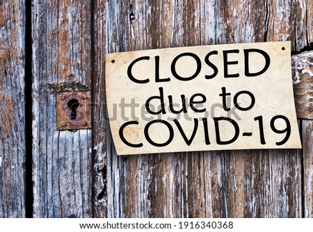 Tragic consequences of covid-19, lockdown, closed houses, closed shops, closed business, closed economy.