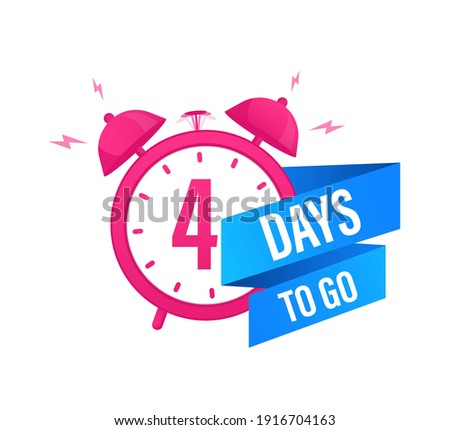 4 day to go in modern style. Special offer badge. Web design. Sale tag. Vector illustration.
