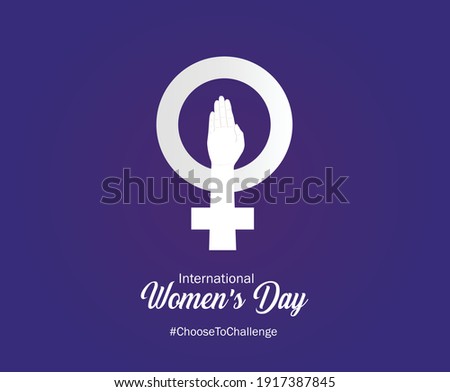 International women's day concept poster. Woman sign illustration background. 2021 women's day campaign theme- Choose To Challenge. Royalty-Free Stock Photo #1917387845