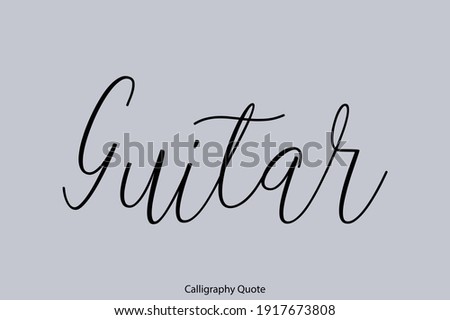 Guitar Beautiful Cursive Typography On Gray Background