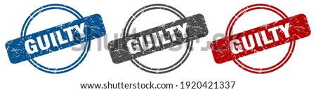 guilty round isolated label sign. guilty stamp Royalty-Free Stock Photo #1920421337