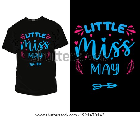 Little miss may t-shirt design template, mug design ideas, retro, template, vector, vintage, apparel, modern, typography