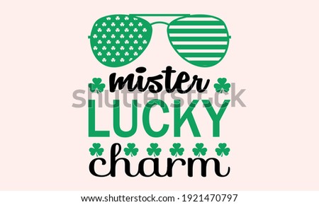 Mister Lucky Charm - St Patrick's Sunglasses - St. Patricks Vector And Clip Art