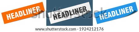 headliner paper peeler sign set. headliner sticker Royalty-Free Stock Photo #1924212176