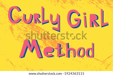 Vector illustration with handwritten pink lettering on yellow Curly girl method