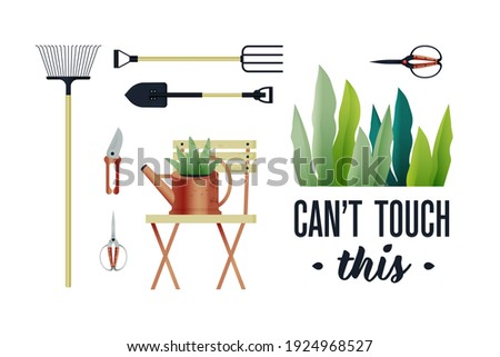 Gardening Tools. Can't Touch This. Lettering Composition. Modern Flat Vector Illustration. Shovel, Pitchfork, Trowel, Rake, Plant in Watering Can on Chair, Scissors, Shears. Social Media Template.