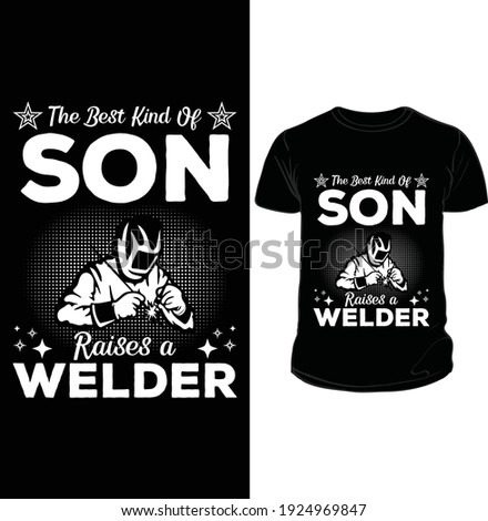 Welder t shirt - welder t shirt design