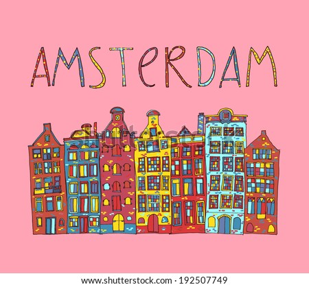Amsterdam, vector hand drawn illustration. Travel , Europe.