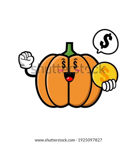 cute pumpkin cartoon mascot character with funny expression holding coin with money eyes