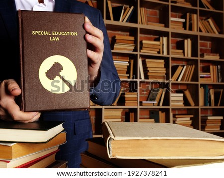  SPECIAL EDUCATION LAW book's title. Special education lawsÂ give children with disabilities and their parents important rights.
