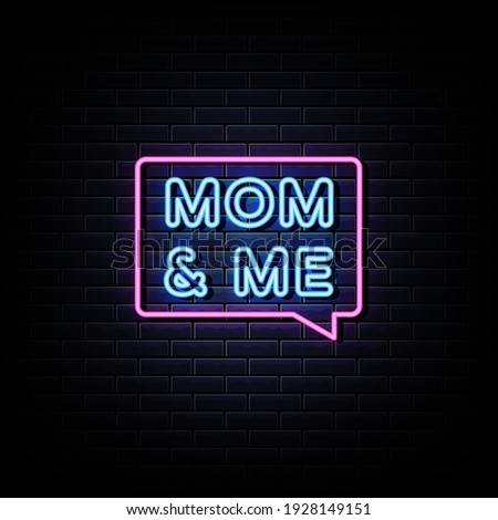 Mom And Me Neon Signs Style Text Vector