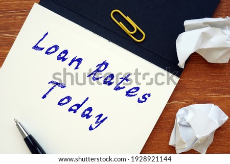 Loan Rates Today sign on the page.
