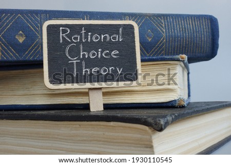 Rational choice theory is shown on the photo using the text Royalty-Free Stock Photo #1930110545