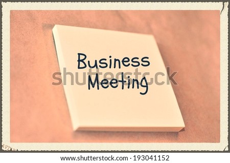 Text business meeting on the short note texture background