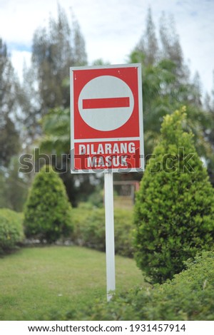 no entry sign, in indonesian language
