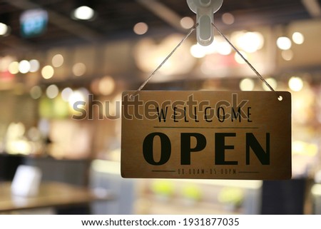 Shop open of storefront sign,restaurant shows the opening status.