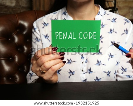  Financial concept meaning PENAL CODE with phrase on the piece of paper. Conceptual photo showing concerning crimes and offenses and their punishment
