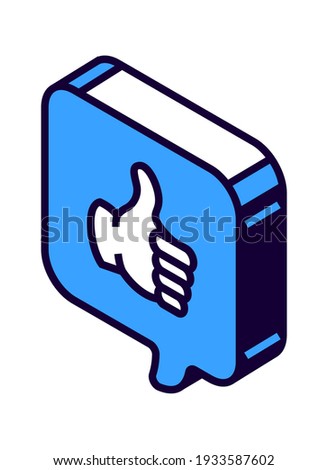 Isometric speech bubble sign, with thumbs up symbol isolated vector icon