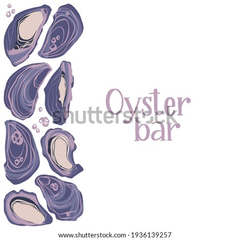 Oyster bar. Decorative poster with oysters and hand written lettering. Background with marine  gourmet clams. Hand drawn vector isolated illustration in trendy flat style with dry brush texture.